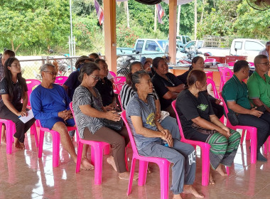 เข้าร่วมประชุมหมู่บ้าน หมู่ที่ 4 และหมู่ที่ 6 ... พารามิเตอร์รูปภาพ 4